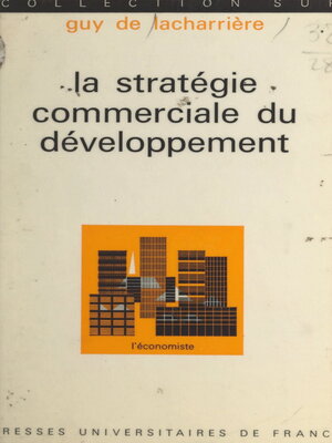 cover image of La stratégie commerciale du développement